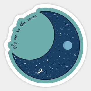 Fly Me To The Moon blue night design logo Sticker